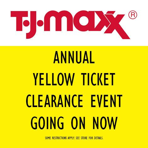TJ Maxx Annual Yellow Tag Clearance Event